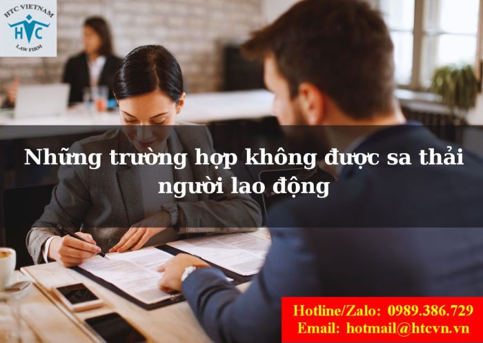 Những trường hợp nào không được sa thải người lao động?